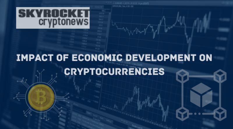 Impact of economic development on cryptocurrencies